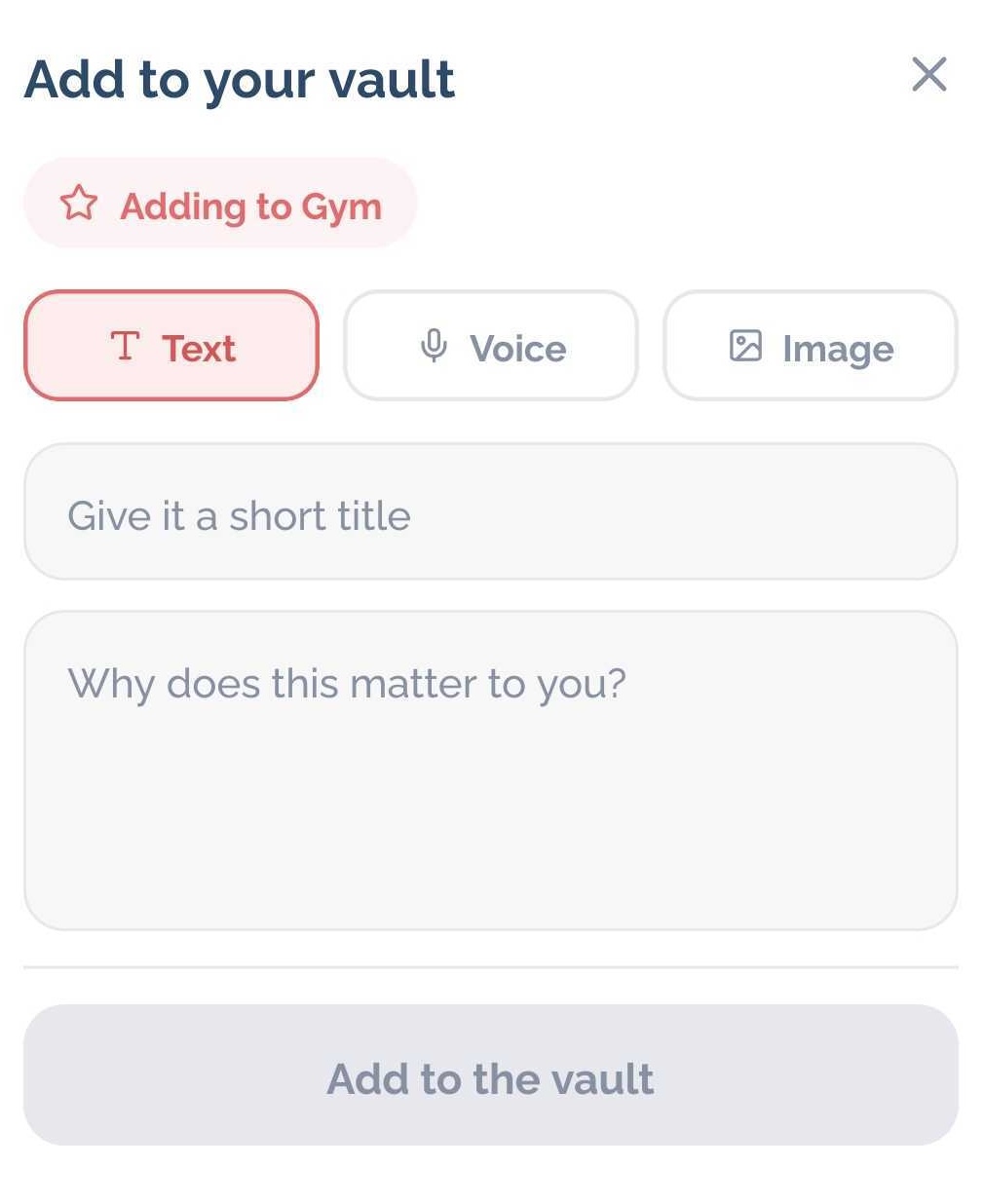 Add to your vault sheet with text, voice, and image options